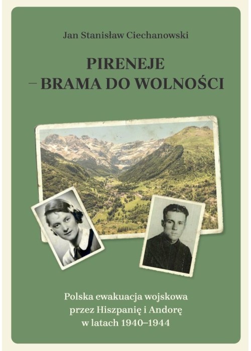 Pireneje - brama do wolności Pireneje - brama do wolności