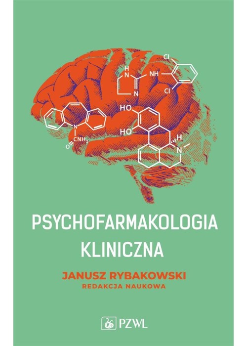 Psychofarmakologia kliniczna Psychofarmakologia kliniczna