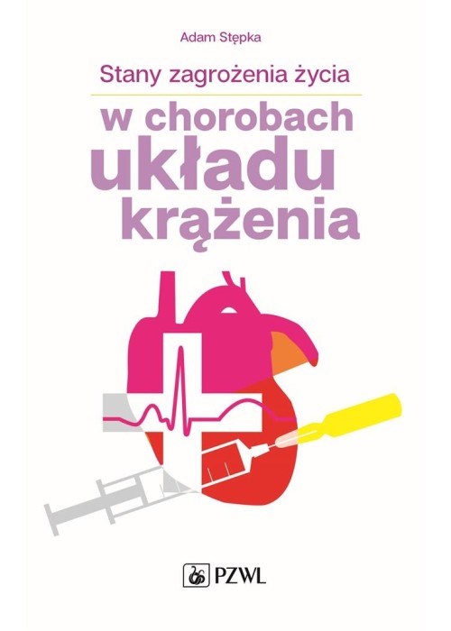 Stany zagrożenia życia w chorobach układu krążenia Stany zagrożenia życia w chorobach układu krążenia