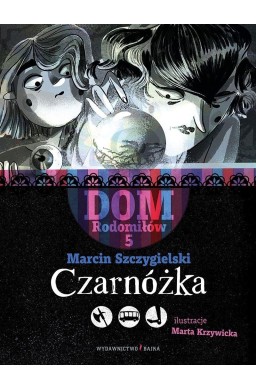 Dom Rodomiłów T.5 Czarnóżka