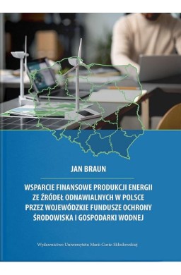 Wsparcie finansowe produkcji energii ze źródeł...
