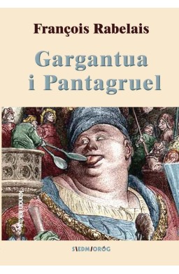 Gargantua i Pantagruel w.2021