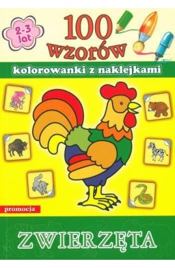 100 wzorów - kolorowanki z naklejkami. Zwierzęta