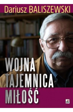 Wojna, tajemnica, miłość