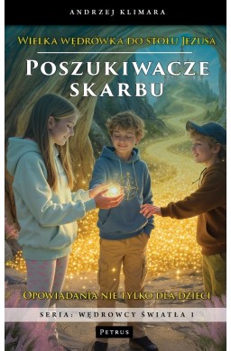 Poszukiwacze skarbu. Wielka wędrówka do stołu...
