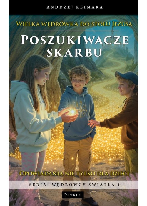 Poszukiwacze skarbu. Wielka wędrówka do stołu...