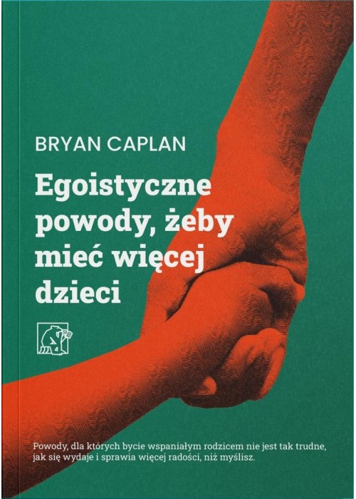 Egoistyczne powody, żeby mieć więcej dzieci