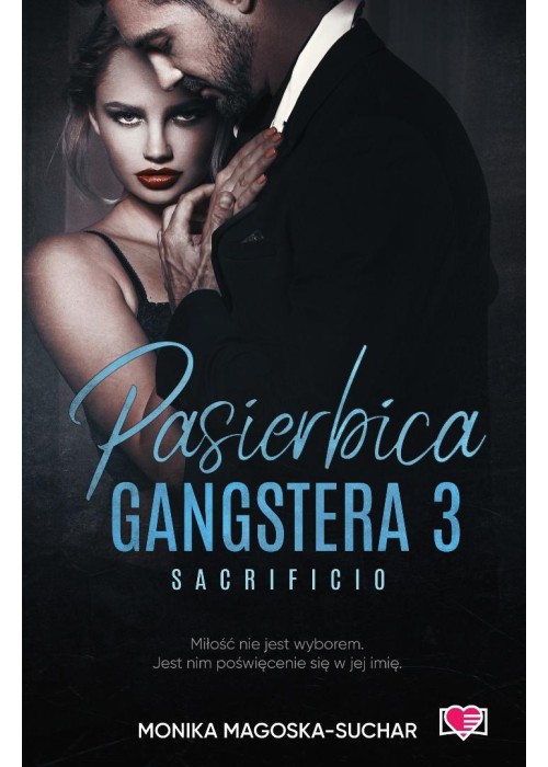 Pasierbica gangstera T.3 Sacrificio