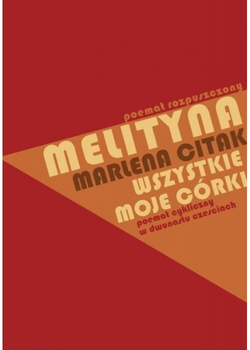 Melityna - poemat rozpuszczony