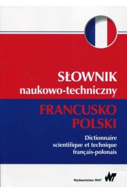 Słownik naukowo-techniczny francusko-polski