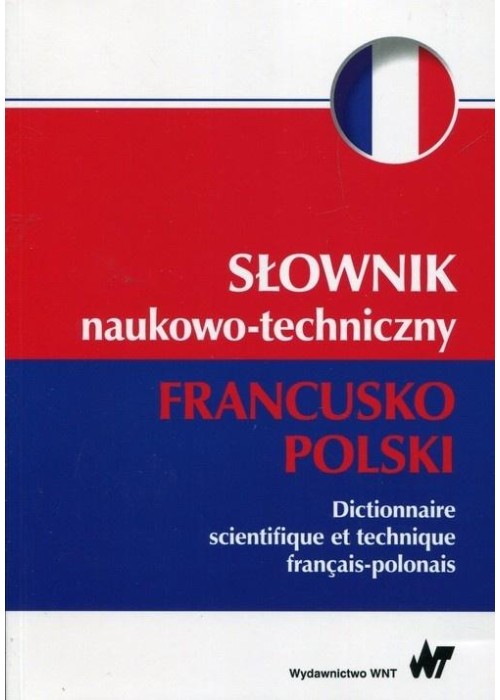 Słownik naukowo-techniczny francusko-polski