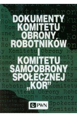 Dokumenty Komitetu Obrony Robotników..