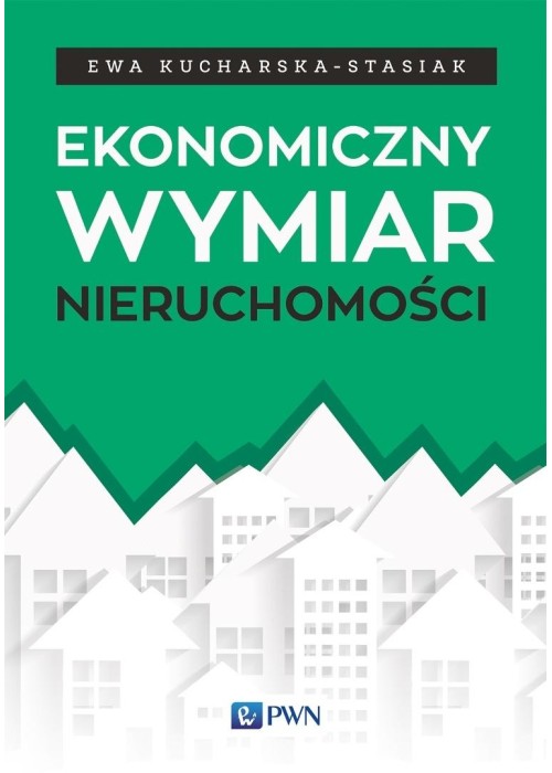 Ekonomiczny wymiar nieruchomości