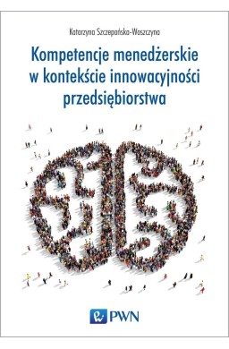 Kompetencje menedżerskie w kontekście..