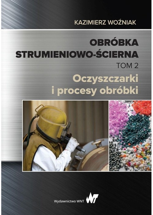 Obróbka strumieniowo-ścierna T.2