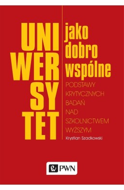 Uniwersytet jako dobro wspólne