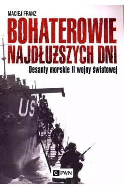Bohaterowie najdłuższych dni