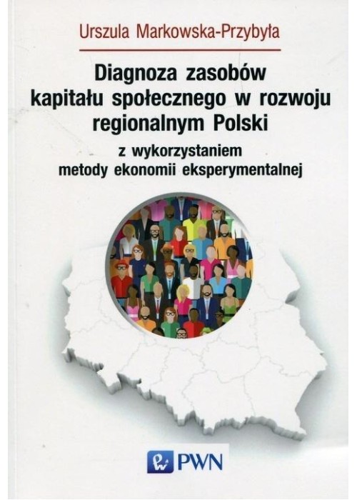 Diagnoza zasobów kapitału społecznego w rozwoju..