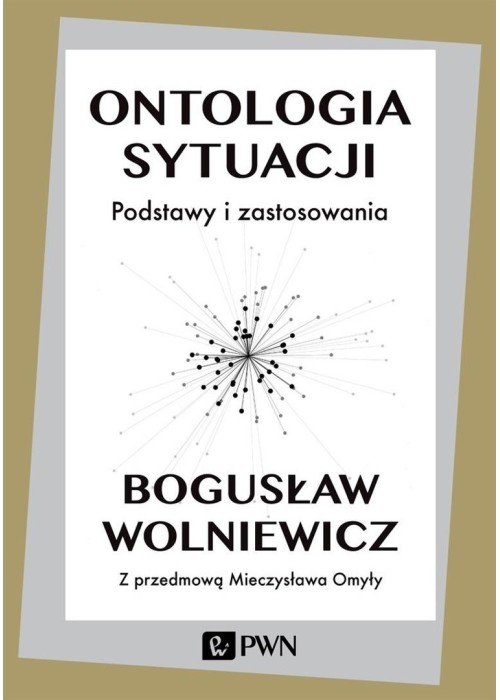 Ontologia sytuacji. Podstawy i zastosowania