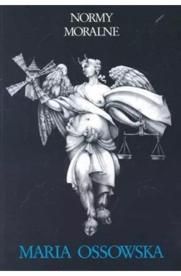 Normy moralne. Próba systematyzacji