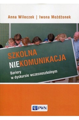 Szkolna niekomunikacja