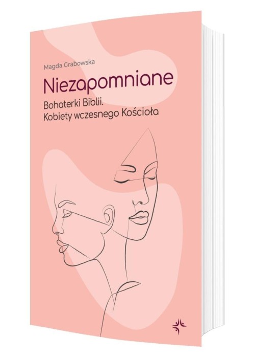 Niezapomniane. Bohaterki Biblii