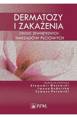 Dermatozy i zakażenia okolic zewnętrznych..