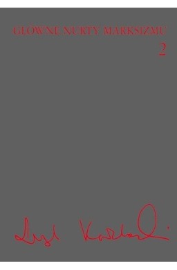 Główne nurty marksizmu T.2