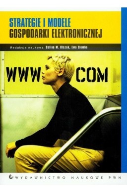 Strategie i modele gospodarki elektronicznej