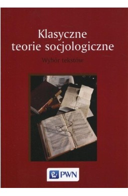 Klasyczne teorie socjologiczne