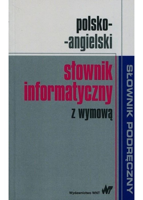 Polsko-angielski słownik informatyczny z wymową