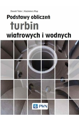 Podstawy obliczeń turbin wiatrowych i wodnych
