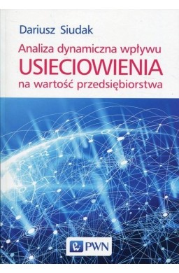 Analiza dynamiczna wpływu usieciowienia..