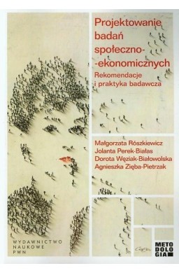 Projektowanie badań społeczno-ekonomicznych