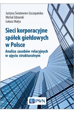 Sieci korporacyjne spółek giełdowych w Polsce