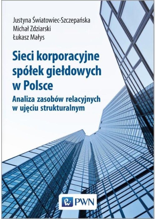 Sieci korporacyjne spółek giełdowych w Polsce