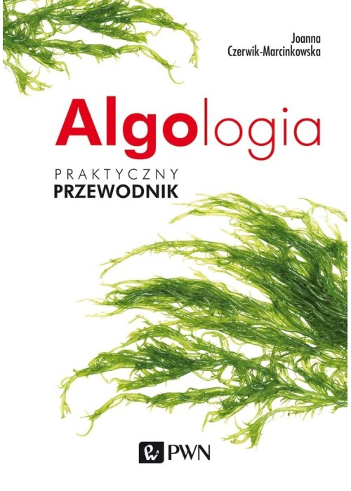 Algologia. Praktyczny przewodnik