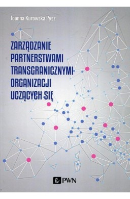 Zarządzanie partnerstwami transgranicznymi..