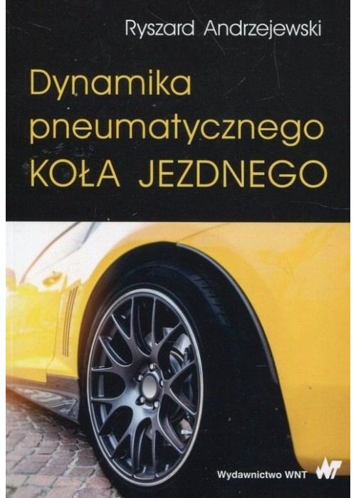 Dynamika pneumatycznego koła jezdnego