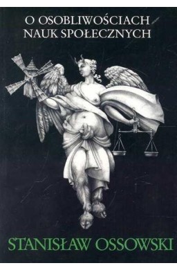 O osobliwościach nauk społecznych
