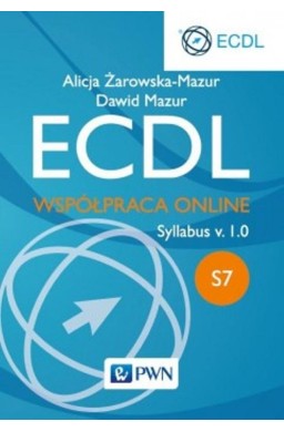 ECDL. Współpraca online. Moduł S7. Syllabus v. 1.0