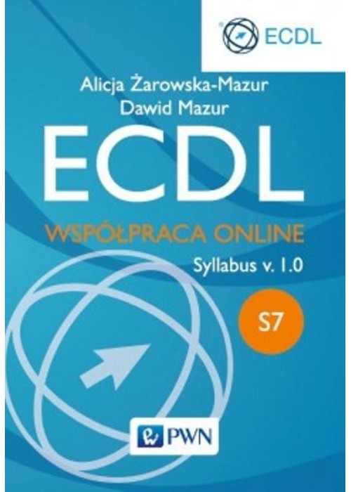 ECDL. Współpraca online. Moduł S7. Syllabus v. 1.0