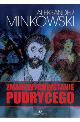 Zmartwychwstanie Pudrycego