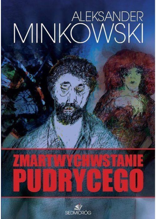 Zmartwychwstanie Pudrycego