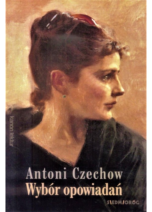 Wybór opowiadań. Czechow SIEDMIORÓG