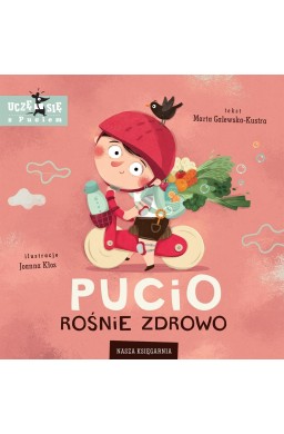 Pucio rośnie zdrowo