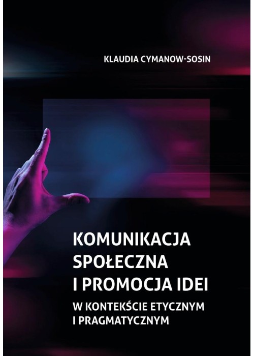 Komunikacja społeczna i promocja idei...