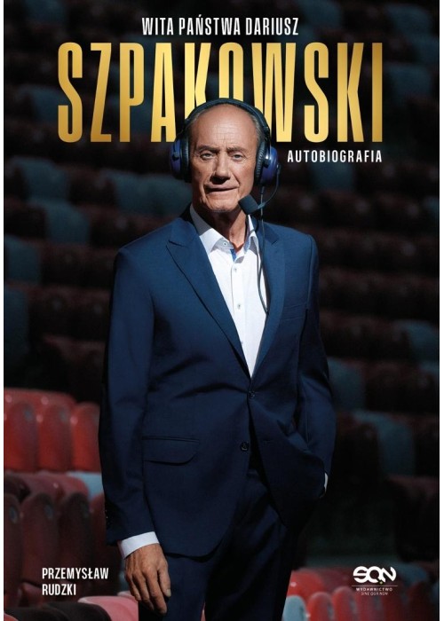 Wita państwa Dariusz Szpakowski. Autobiografia