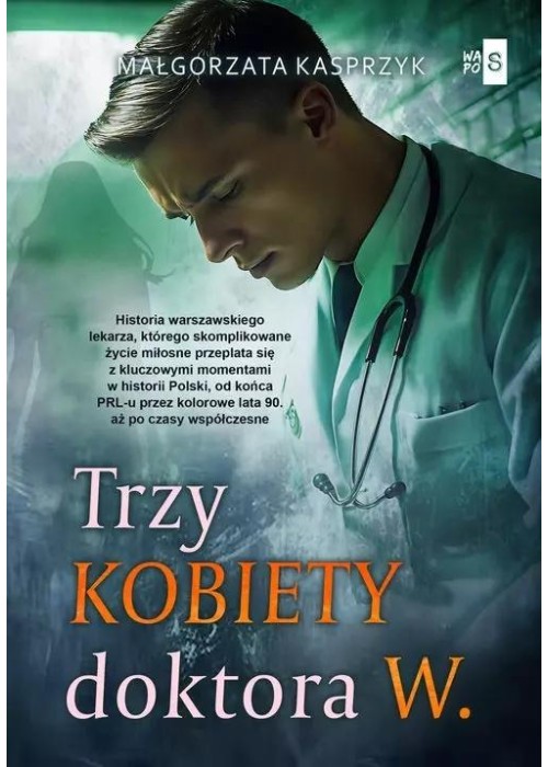 Trzy kobiety doktora W.