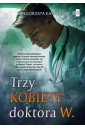 Trzy kobiety doktora W.